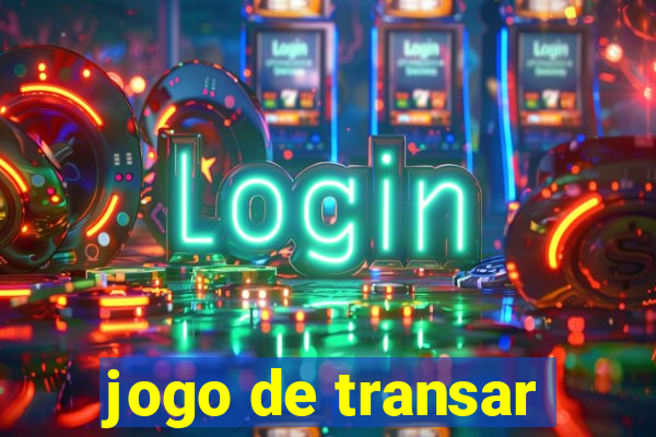 jogo de transar